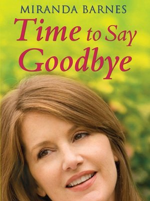 cover image of Time to Say Goodbye